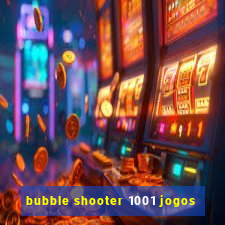 bubble shooter 1001 jogos